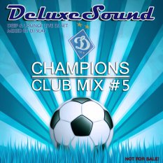 DeluxeSound - Champions Club Mix 5